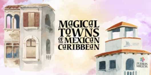 Exploring the 7 Magical Towns near Cancun
