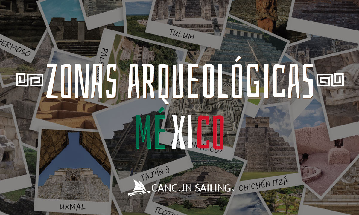 Zonas arqueológicas de México. La guía completa.