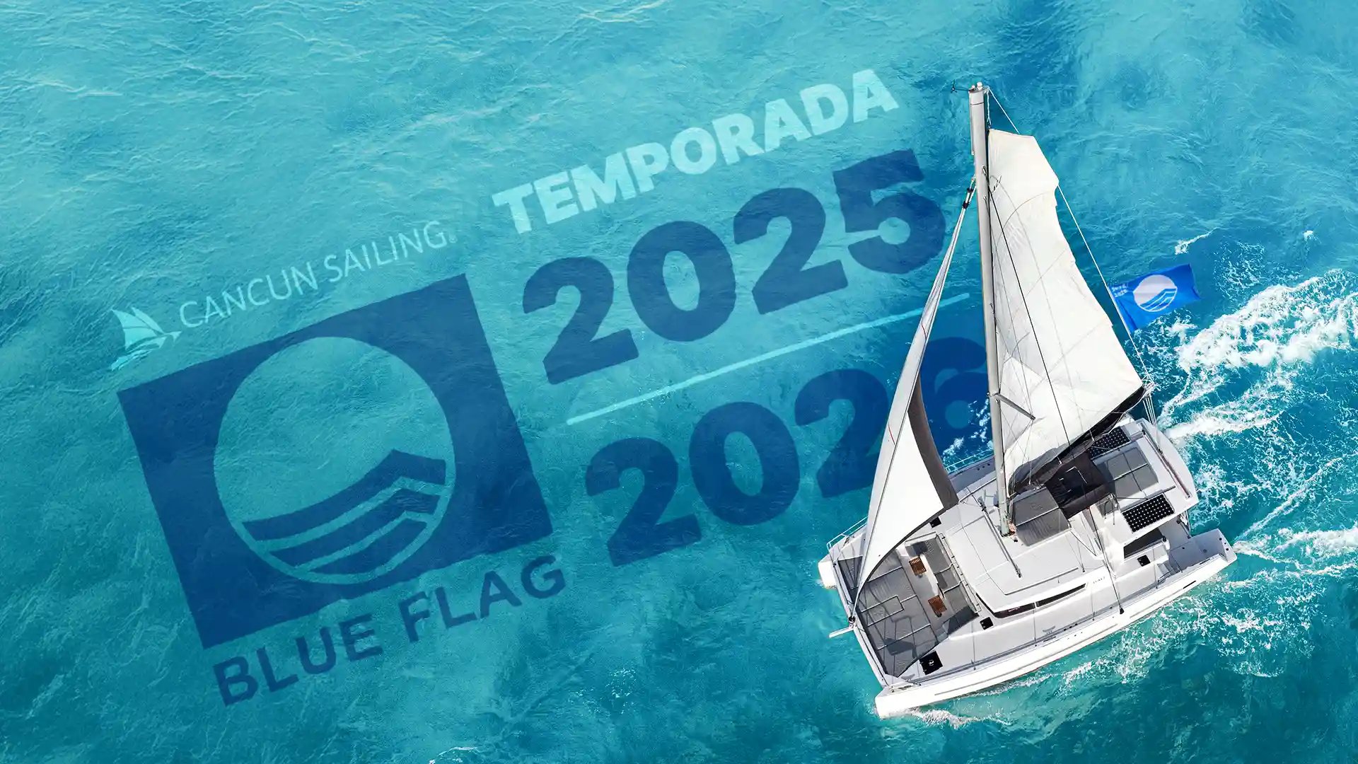 Blue Flag Cancun Sailing 2025-2026