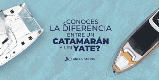 Diferencias entre yates y catamaranes: ¿Cuál debes rentar en Cancún?