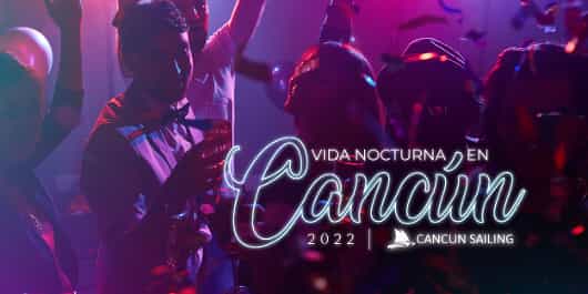 Vida nocturna en Cancún