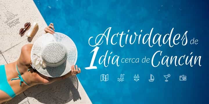 What to do in Cancun in 1 day? Nearby sites and activities