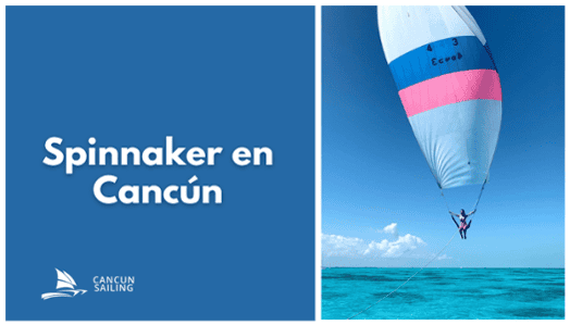 Desafía tus instintos haciendo Spinnaker en Cancún