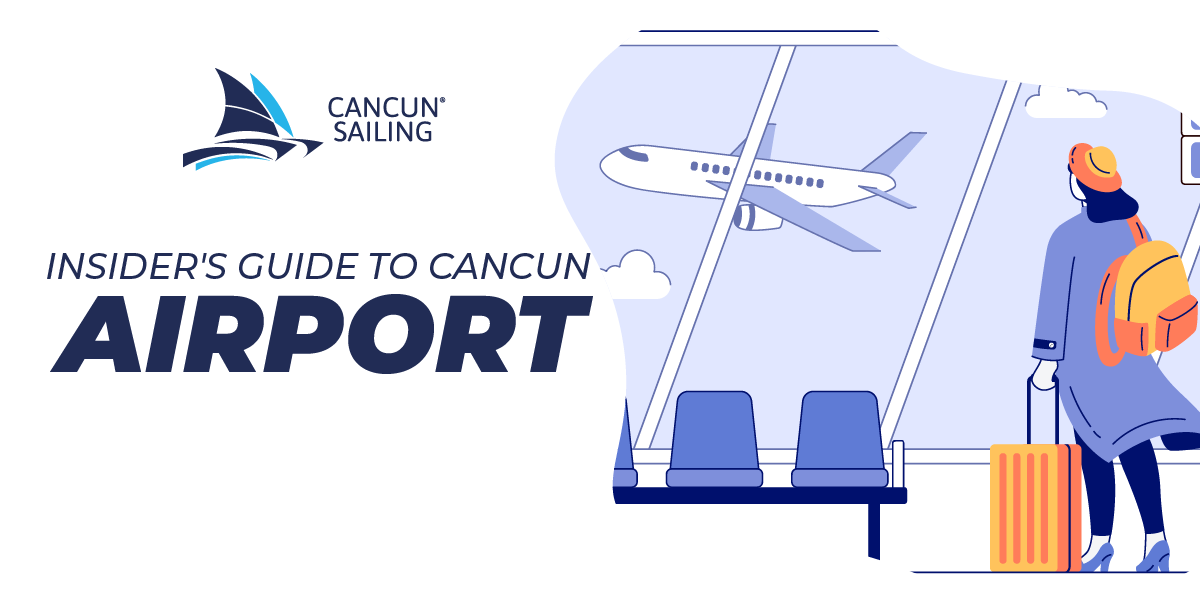 An insider's guide to Cancun Airport