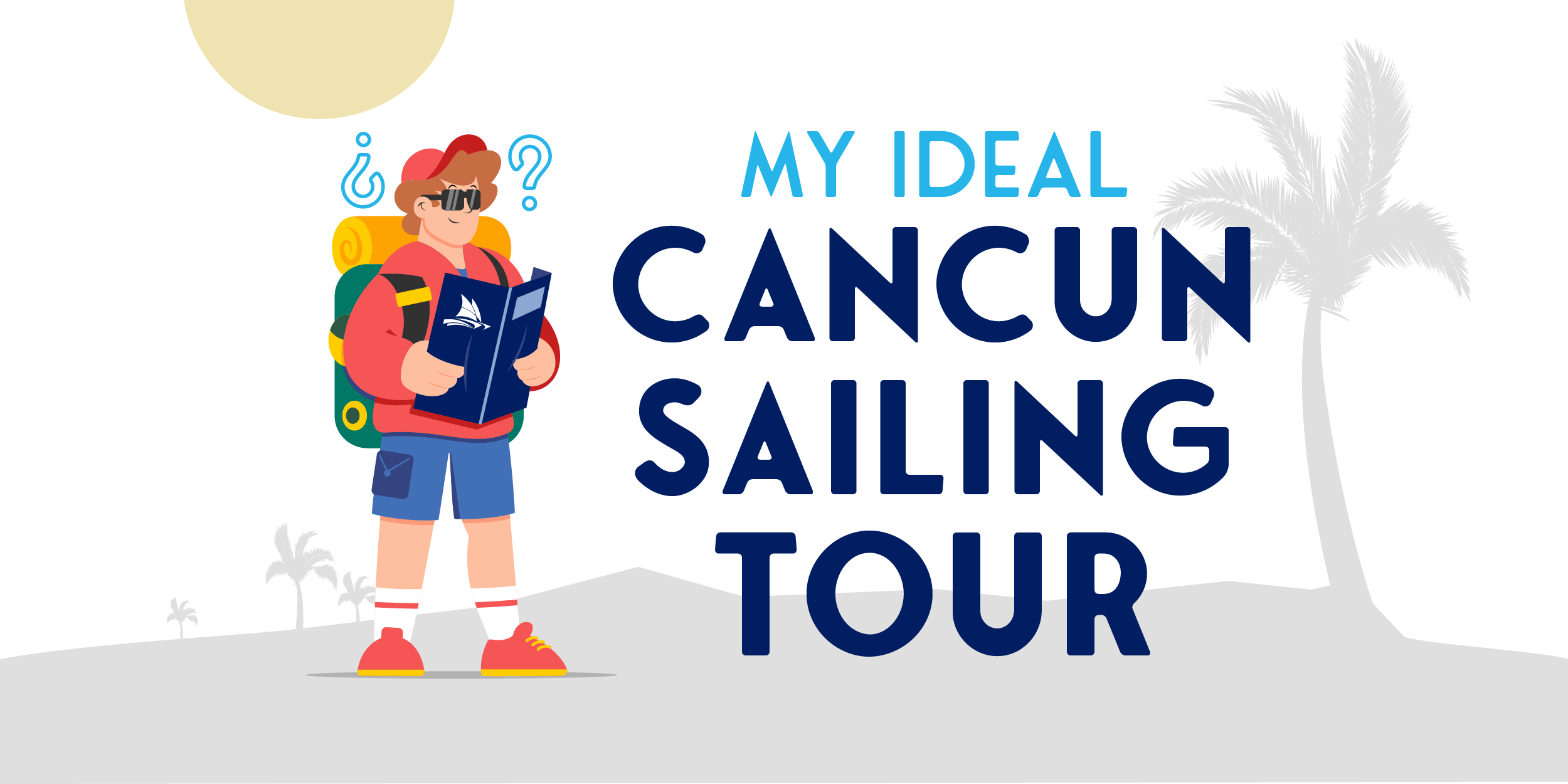 Which tour to Isla Mujeres should I take with Cancun Sailing?