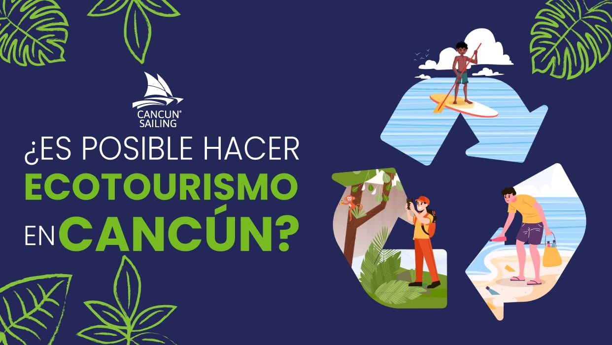 Mejores actividades de turismo sustentable en cancún