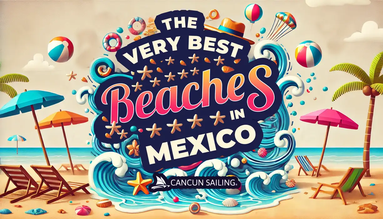 21 Best Beaches in Mexico