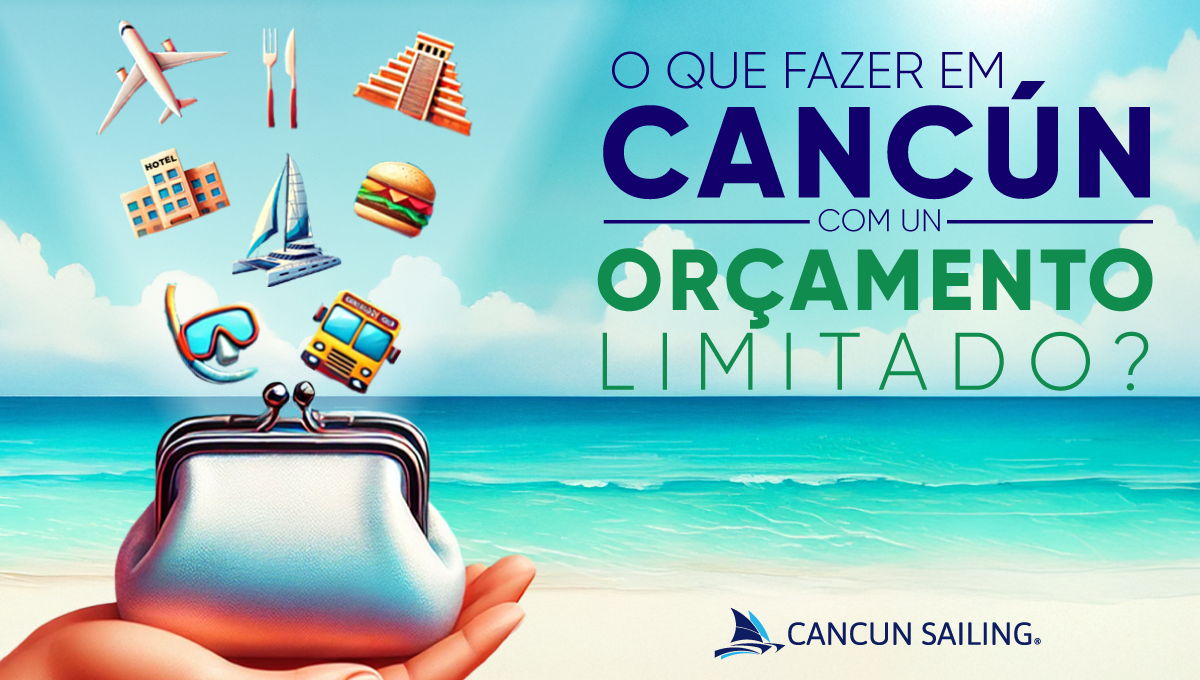 Cancun para viajantes com orçamento limitado